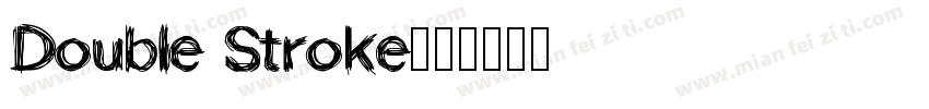 Double Stroke字体转换